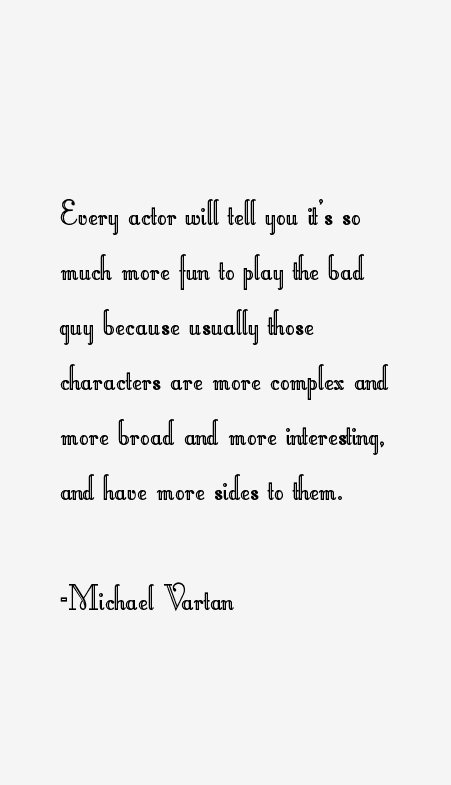 Michael Vartan Quotes