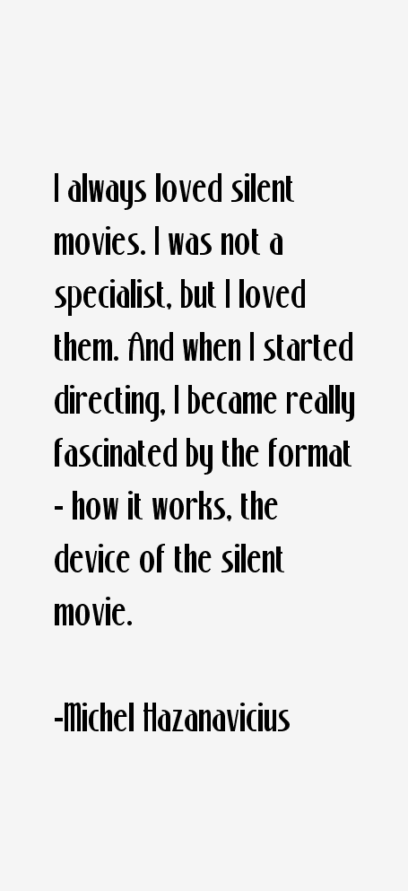 Michel Hazanavicius Quotes