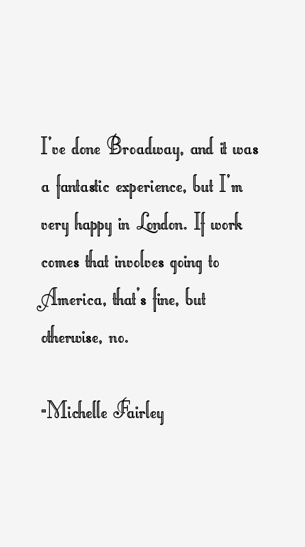 Michelle Fairley Quotes