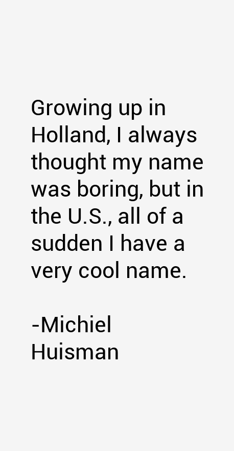Michiel Huisman Quotes