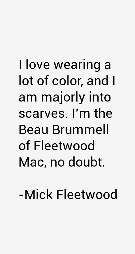 Mick Fleetwood Quotes