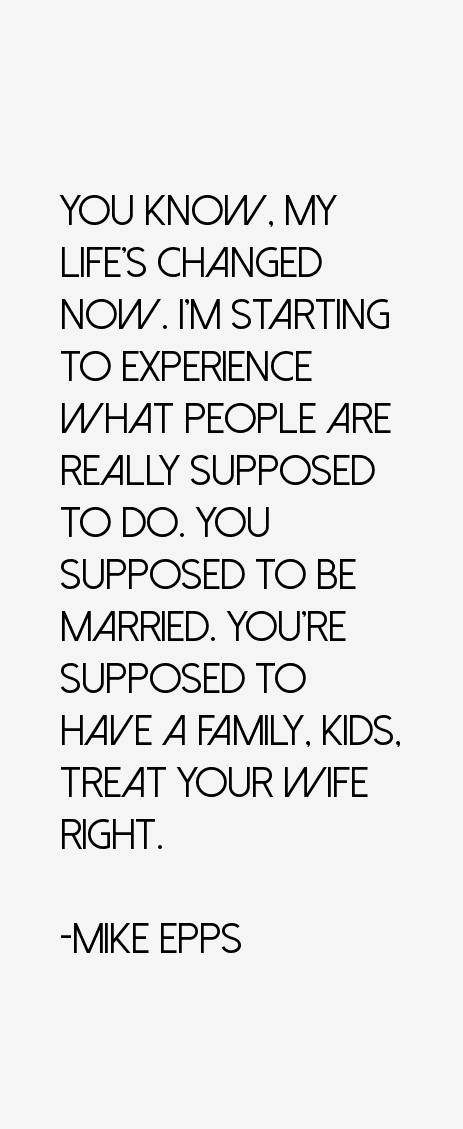 Mike Epps Quotes
