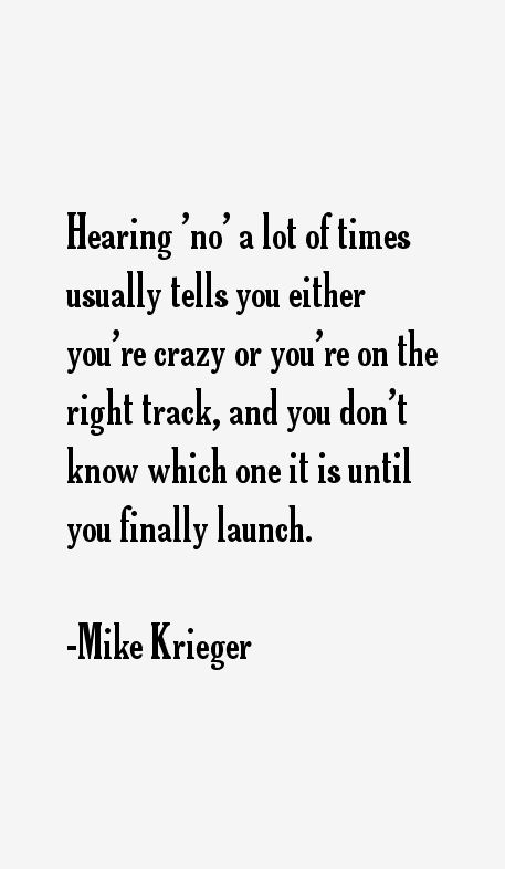 Mike Krieger Quotes