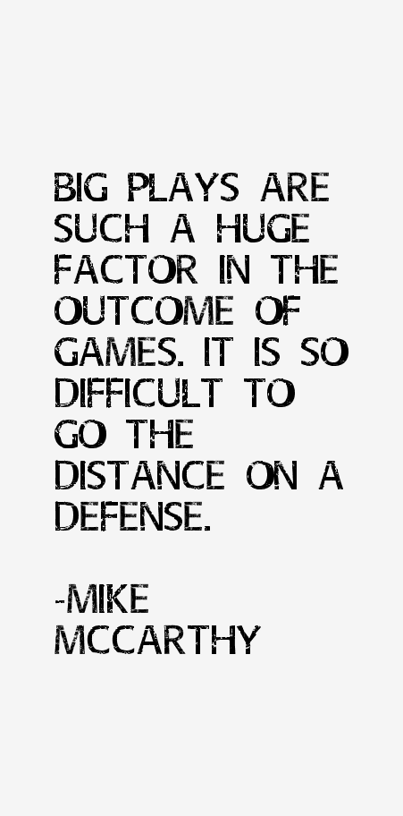Mike McCarthy Quotes