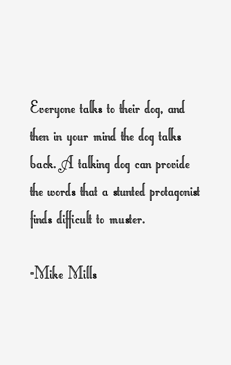 Mike Mills Quotes