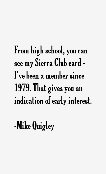 Mike Quigley Quotes