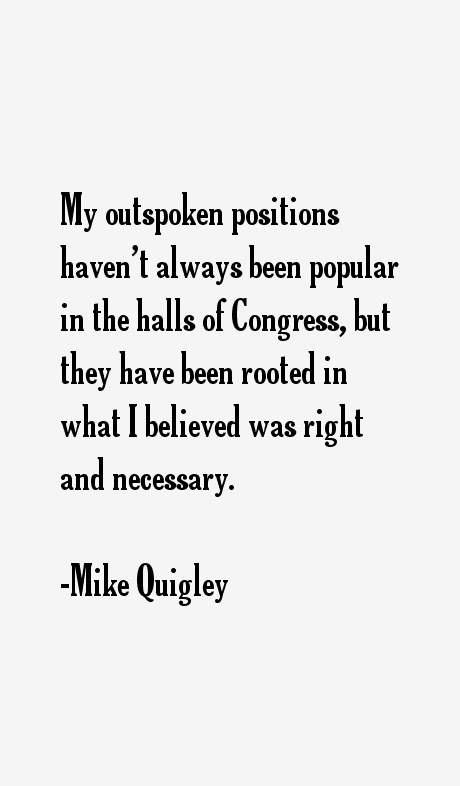 Mike Quigley Quotes