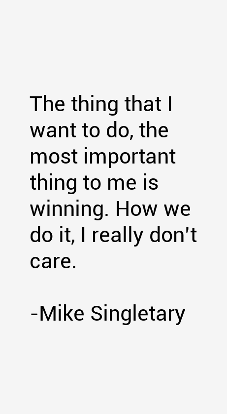 Mike Singletary Quotes