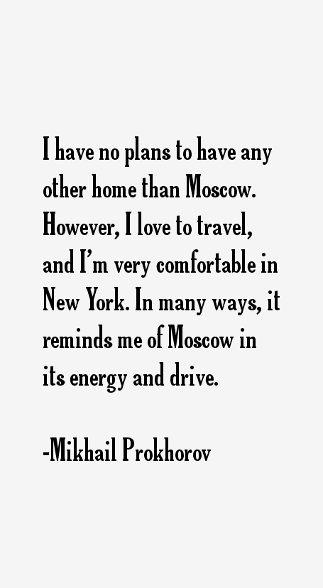 Mikhail Prokhorov Quotes