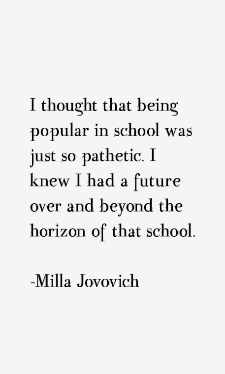 Milla Jovovich Quotes