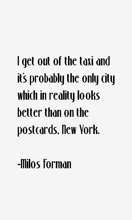 Milos Forman Quotes
