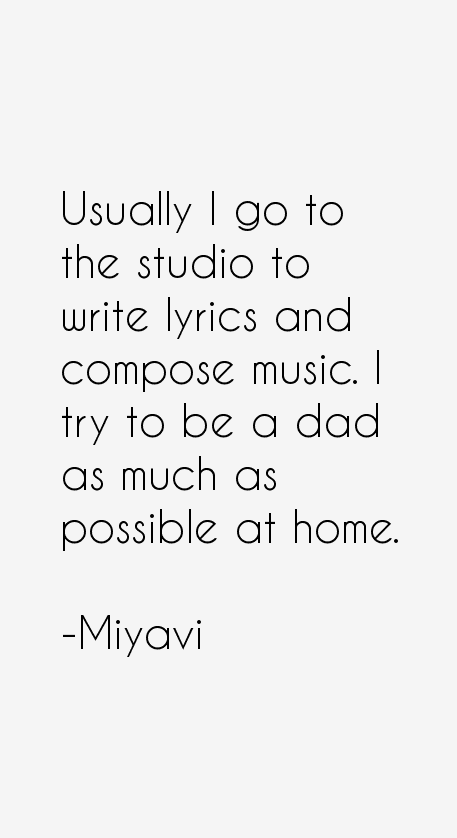 Miyavi Quotes