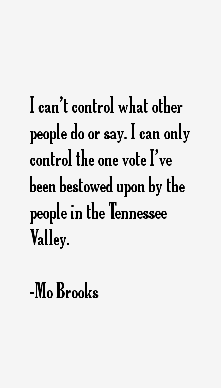 Mo Brooks Quotes