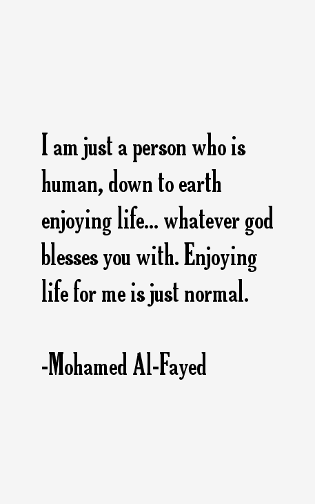 Mohamed Al-Fayed Quotes