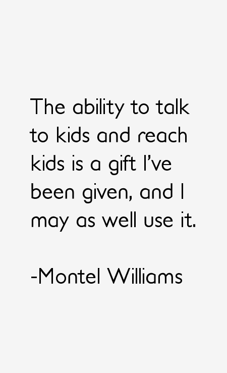 Montel Williams Quotes