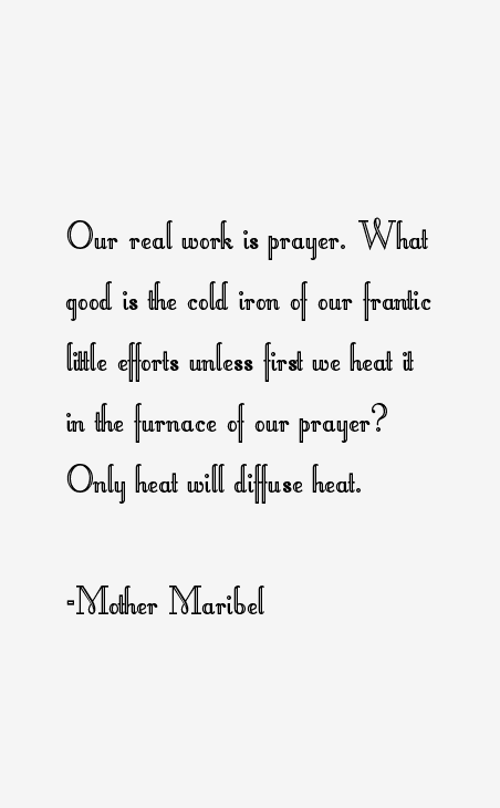 Mother Maribel Quotes