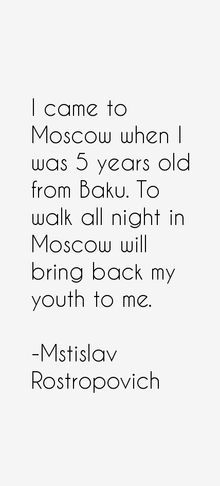 Mstislav Rostropovich Quotes