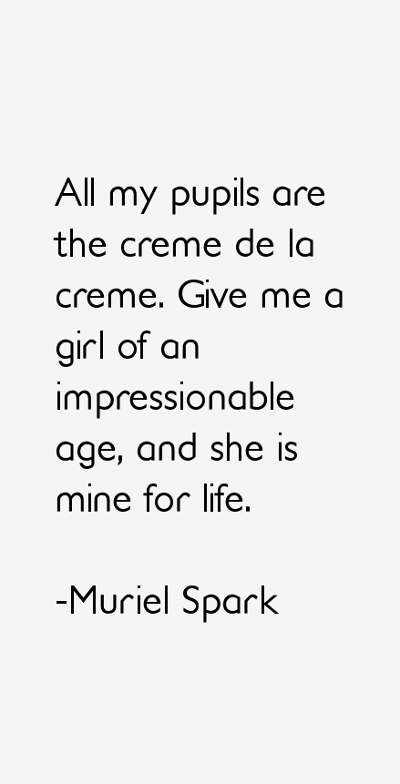 Muriel Spark Quotes