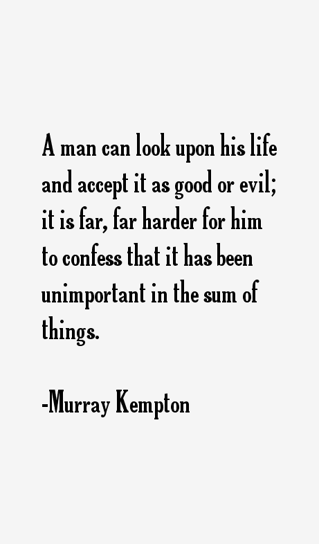 Murray Kempton Quotes