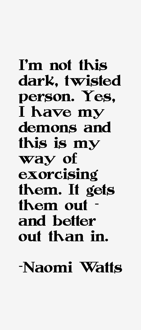 Naomi Watts Quotes