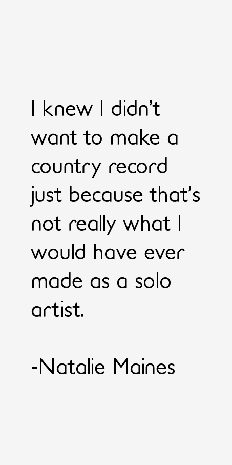 Natalie Maines Quotes