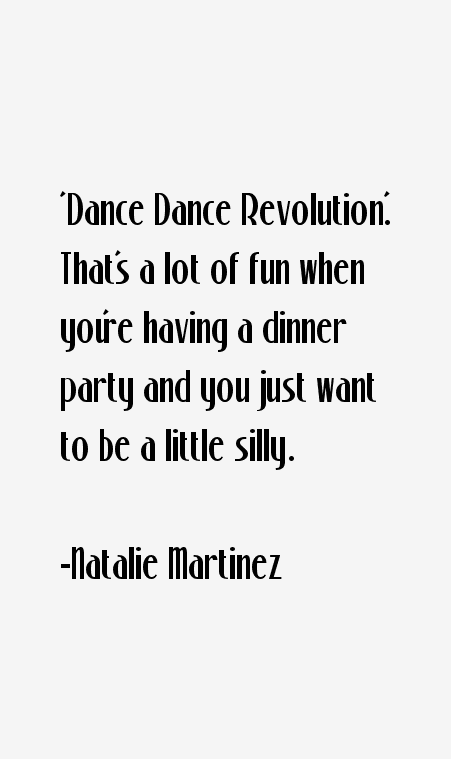 Natalie Martinez Quotes
