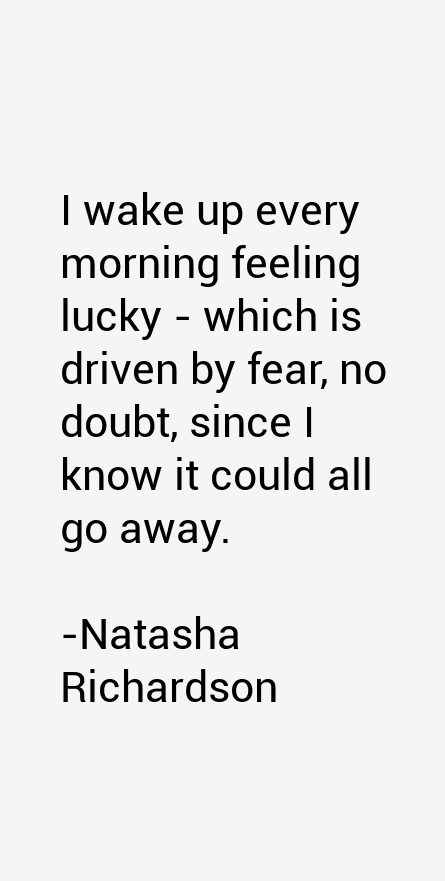 Natasha Richardson Quotes