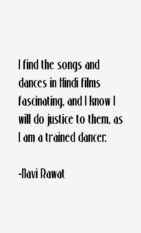 Navi Rawat Quotes