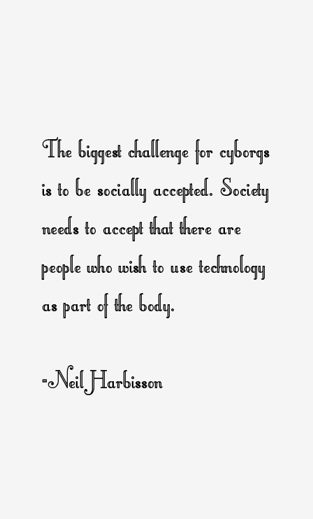 Neil Harbisson Quotes
