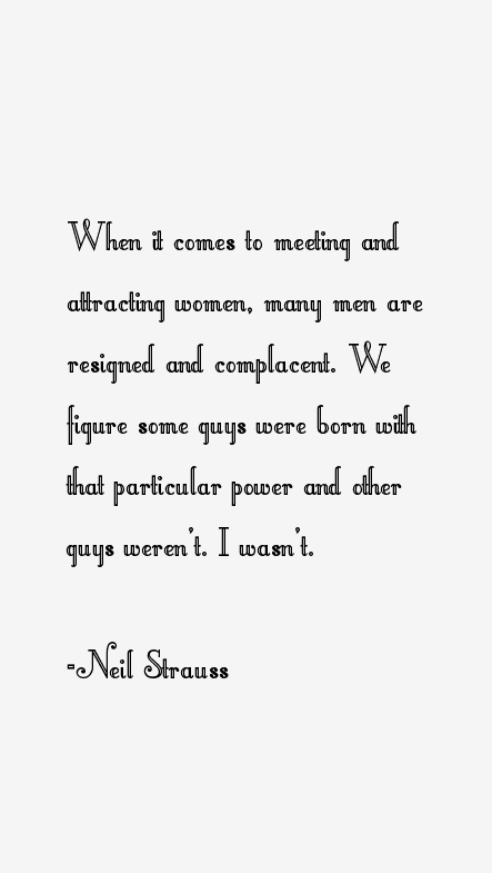 Neil Strauss Quotes
