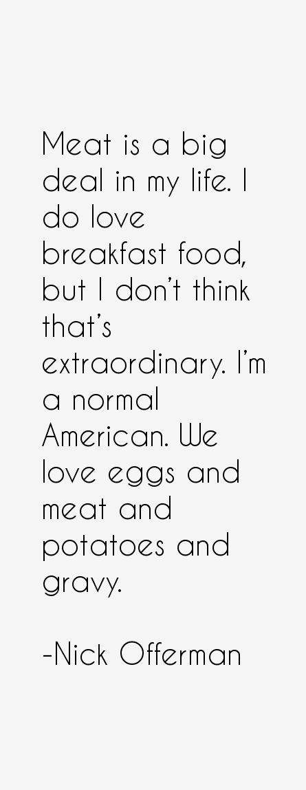 Nick Offerman Quotes