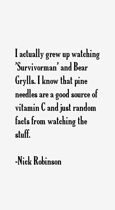 Nick Robinson Quotes
