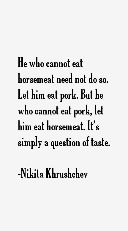 Nikita Khrushchev Quotes