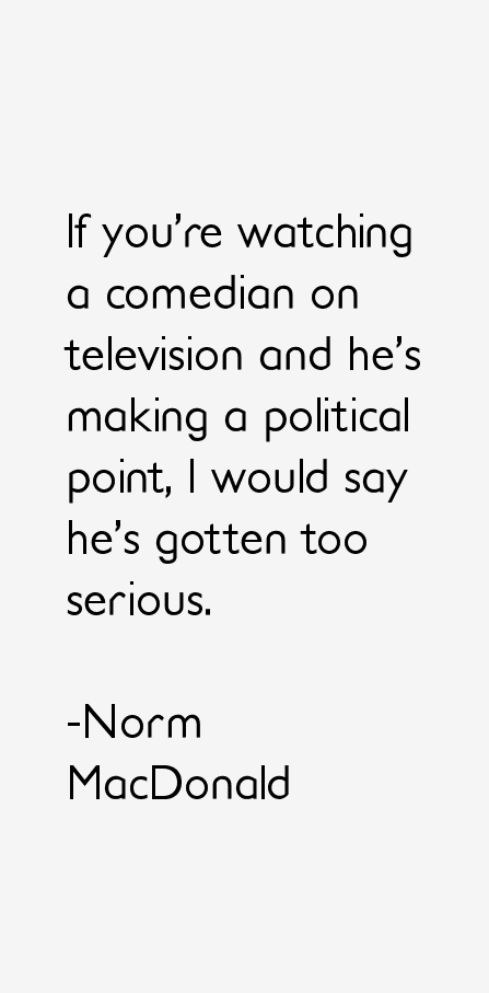 Norm MacDonald Quotes