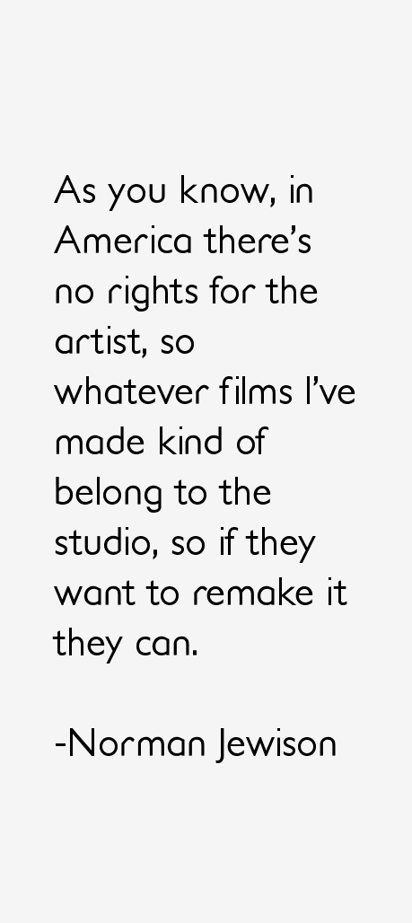 Norman Jewison Quotes