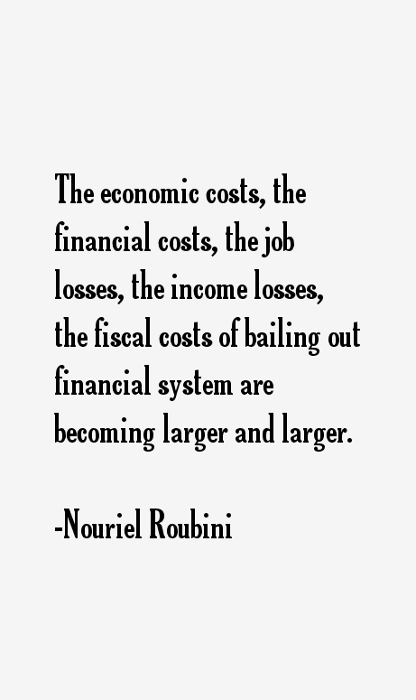 Nouriel Roubini Quotes