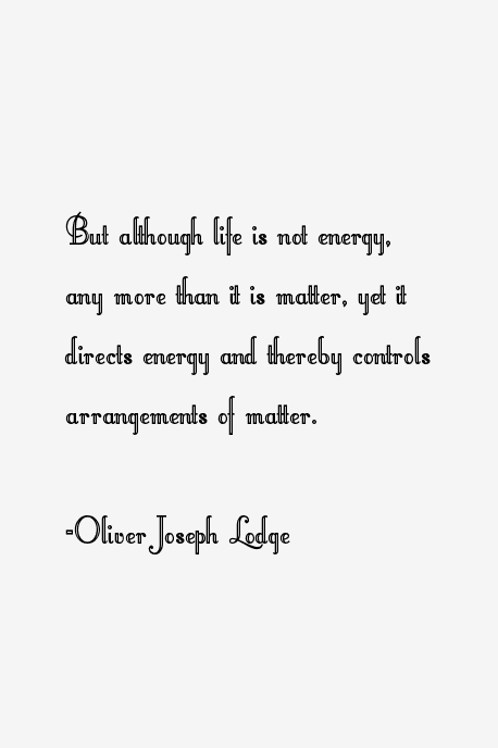 Oliver Joseph Lodge Quotes