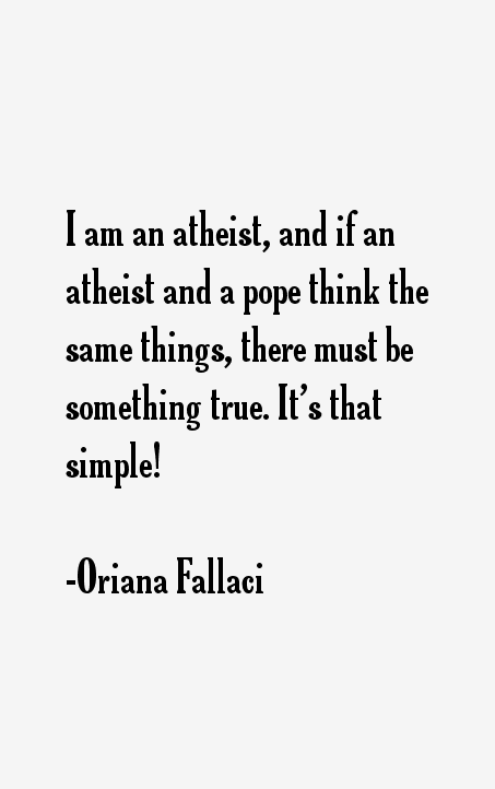 Oriana Fallaci Quotes