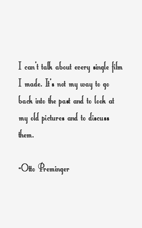 Otto Preminger Quotes