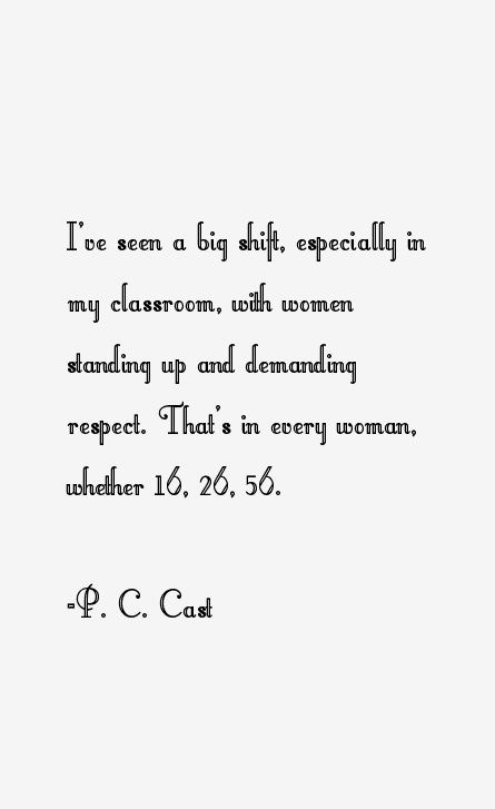 P. C. Cast Quotes