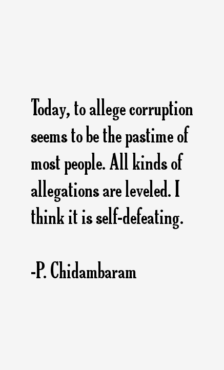 P. Chidambaram Quotes