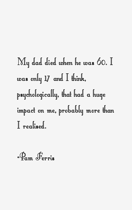 Pam Ferris Quotes