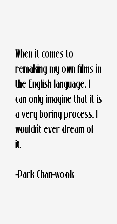 Park Chan-wook Quotes