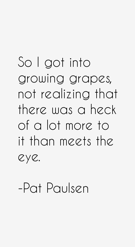 Pat Paulsen Quotes