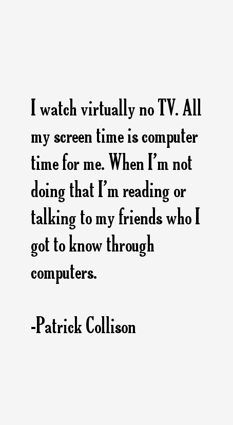 Patrick Collison Quotes