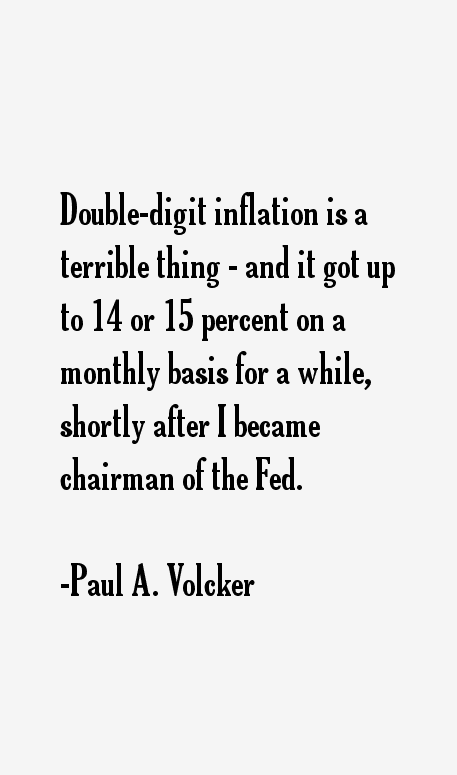 Paul A. Volcker Quotes