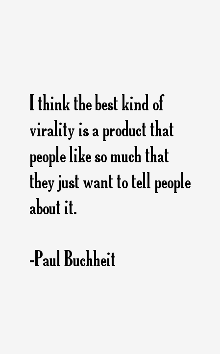 Paul Buchheit Quotes