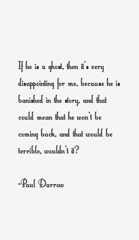 Paul Darrow Quotes