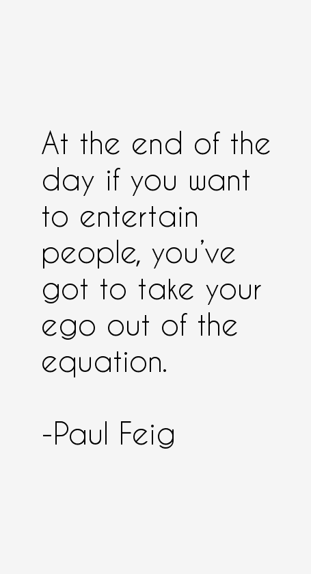 Paul Feig Quotes