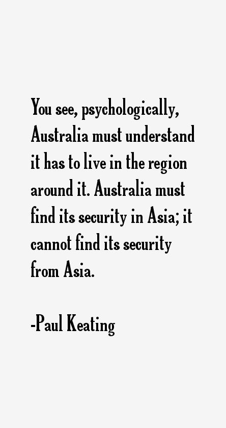 Paul Keating Quotes